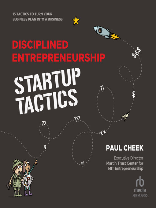 Title details for Disciplined Entrepreneurship Startup Tactics by Paul Cheek - Wait list